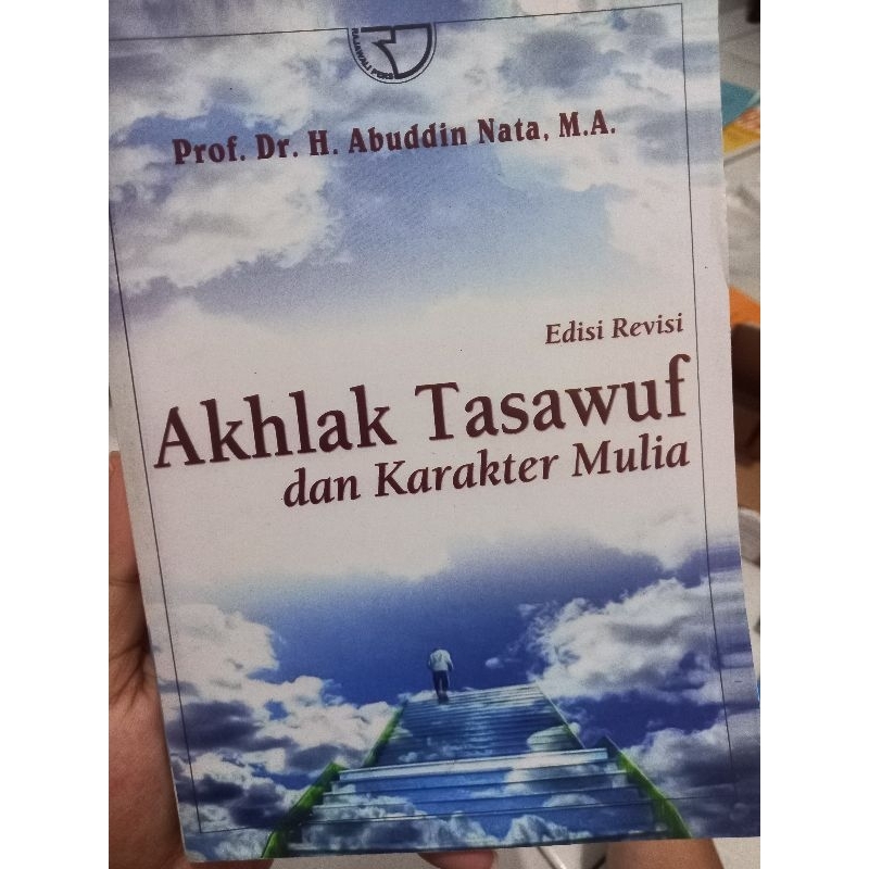 

Akhlak Tasawuf dan Karakter Mulia (Prof. Dr. H. Abuddin Nata, M.A)