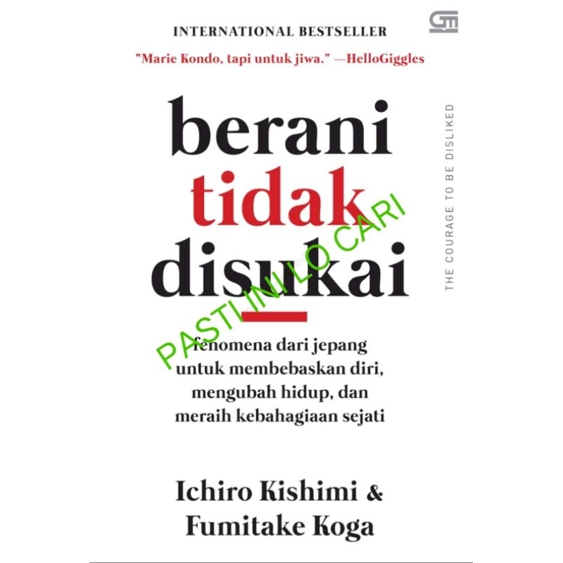

BERANI TIDAK DISUKAI By Ichiro Khisimi