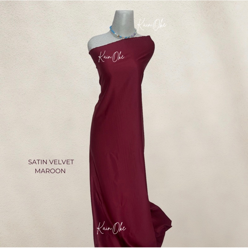 ½ meter Kain Satin Velvet  Maroon  Merah gelap Premium Bahan Dress / Gaun / Bahan Seragam/ Furing / 