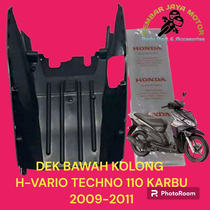 dek bawah kolong honda vario techno 110 karbu 2009-2011