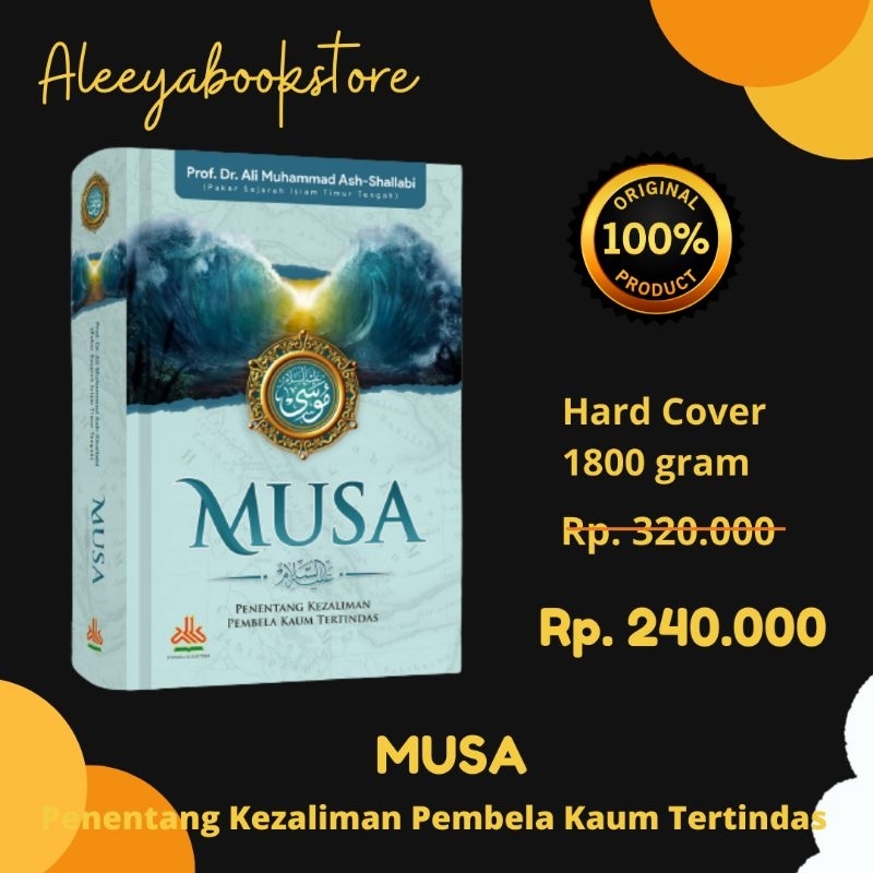 Buku MUSA : Penentang Kezaliman Pembela Kaum Tertindas