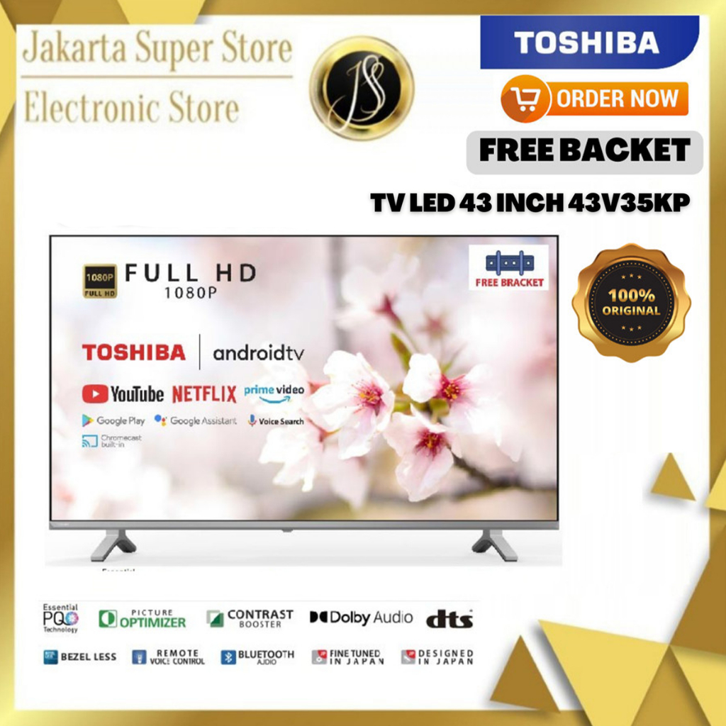 TOSHIBA ANDROID SMART TV 43 INCH FHD 1080 43V35KP