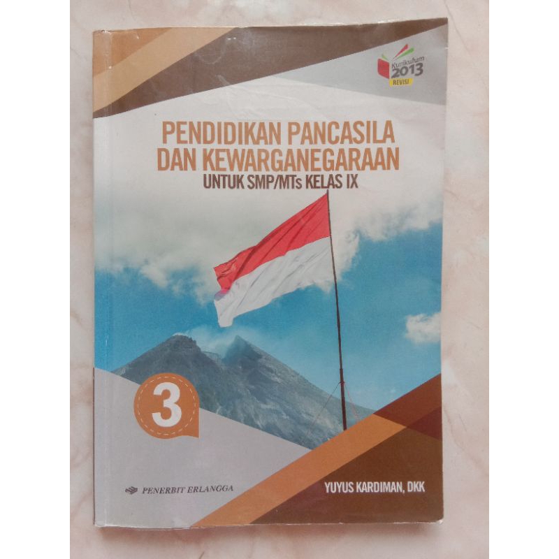 

Buku ERLANGGA PPKn untuk SMP Kelas 9 | Edisi Revisi Kurikulum 2013 | Buku bekas (Preloved)