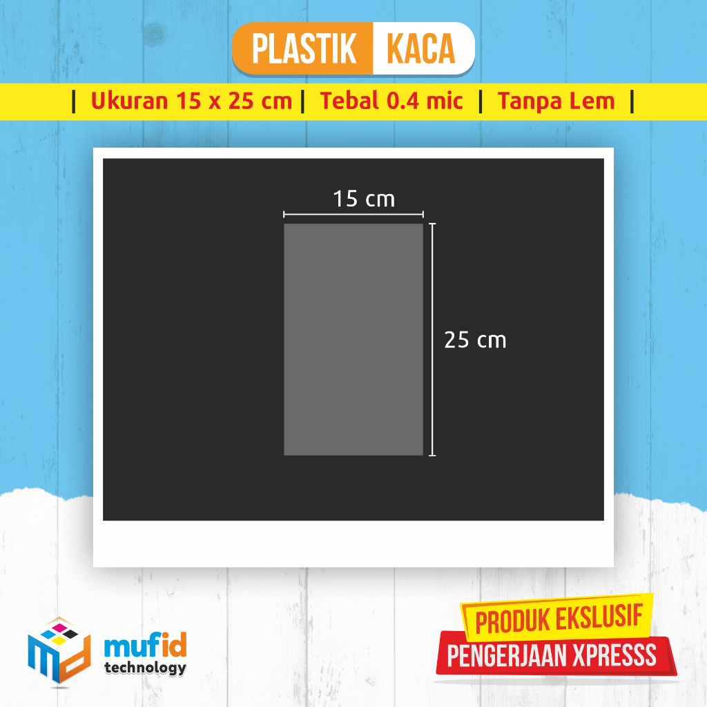

Plastik Kaca/Souvenir 15x25 cm TANPA LEM (100 Lbr)
