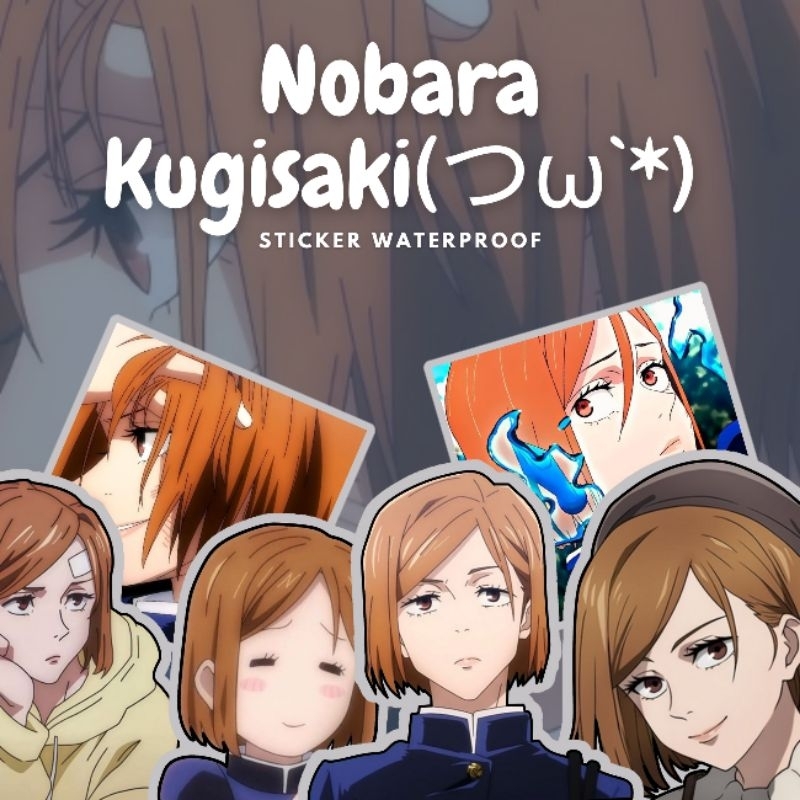 STICKER ANIME NOBARA KUGISAKI JUJUTSU KAISEN (WATERPROOF)