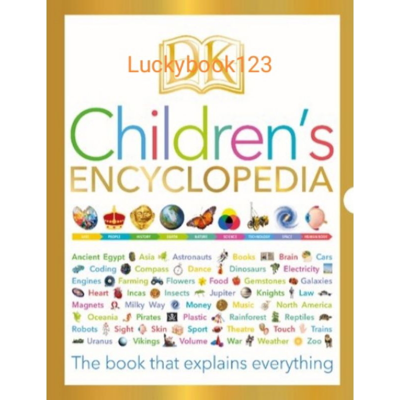 DK Children's encyclopedia : the book that explains everything

