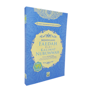 

Mendulang Faedah Dari Kalimat Nubuwwah - griya ilmu