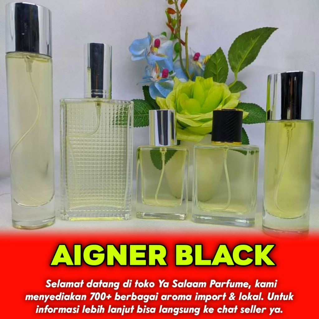 Parfum Refill isi Ulang AIGNER BLACK MAN Non Alkohol Tahan Lama Pria isi 100ML 50ML 30ML | Bukan Par