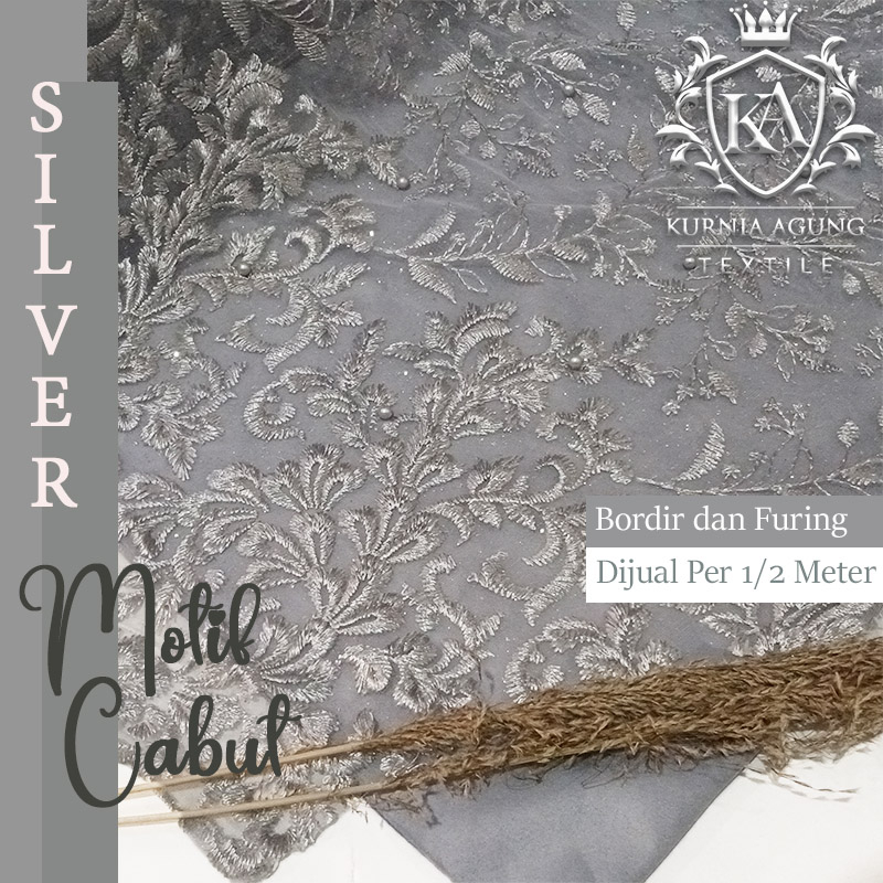 Kain Brokat Tile Bordir Bahan Kebaya Motif Cabut Warna Silver Furing Satin Velvet Silk Premium Bahan Dress Kebaya Mewah MURAH per 1/2 Meter
