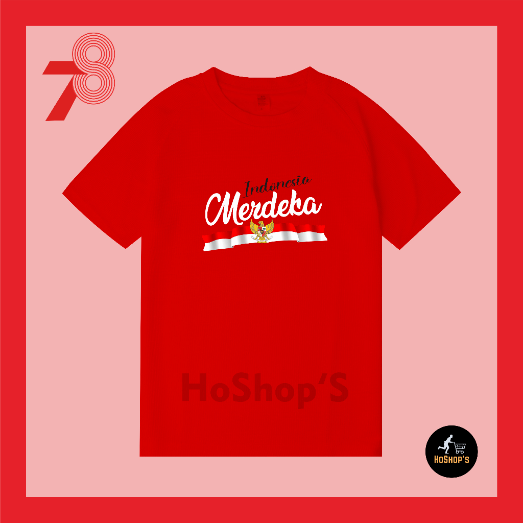 KAOS KEMERDEKAAN HUT RI 78 / KAOS 17 AGUSTUS / KAOS HUT RI