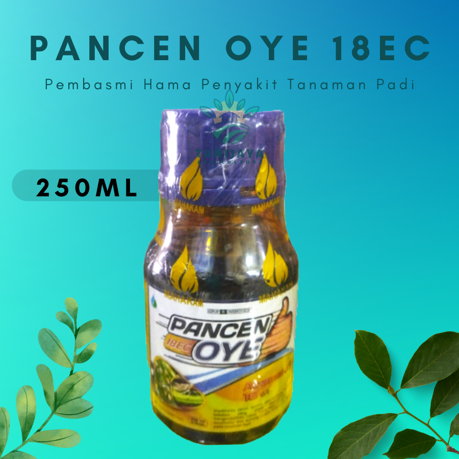 Pancen Oye 18 EC 250 ml Insektisida Pestisida Pembasmi Hama Penyakit Tanaman Padi Murah