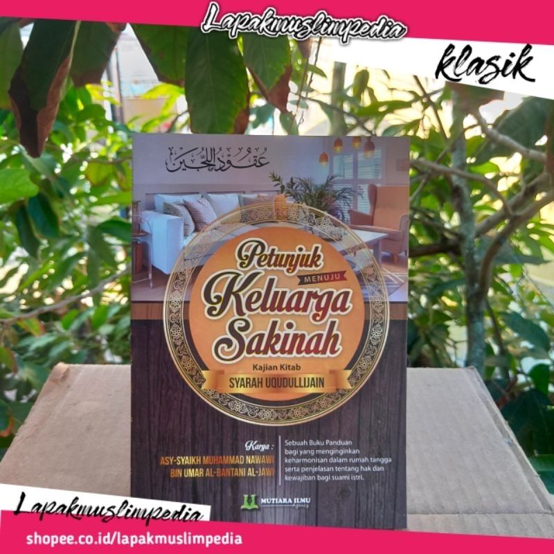 Buku Terjemah Kitab Syarah Uqudullijain - Petunjuk menuju Keluarga Sakinah - Syekh Muhammad bin Umar
