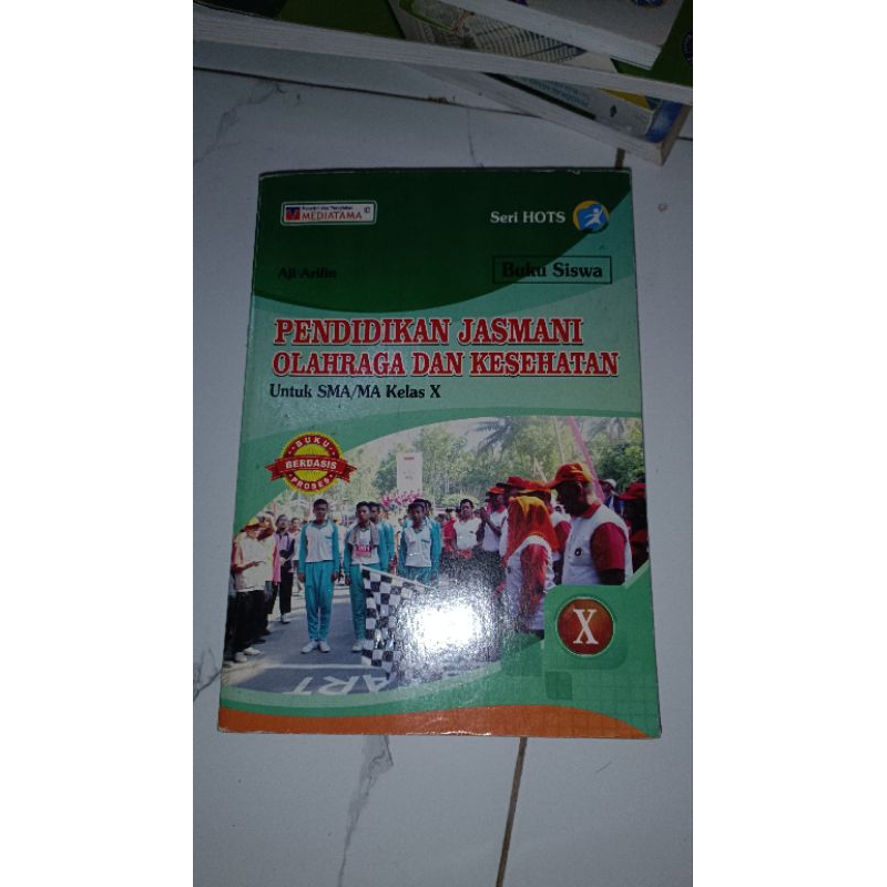 

buku pendidikan jasmani olahraga dan kesehatan (PJOK) kelas 10/X SMA penerbit mediatama K13