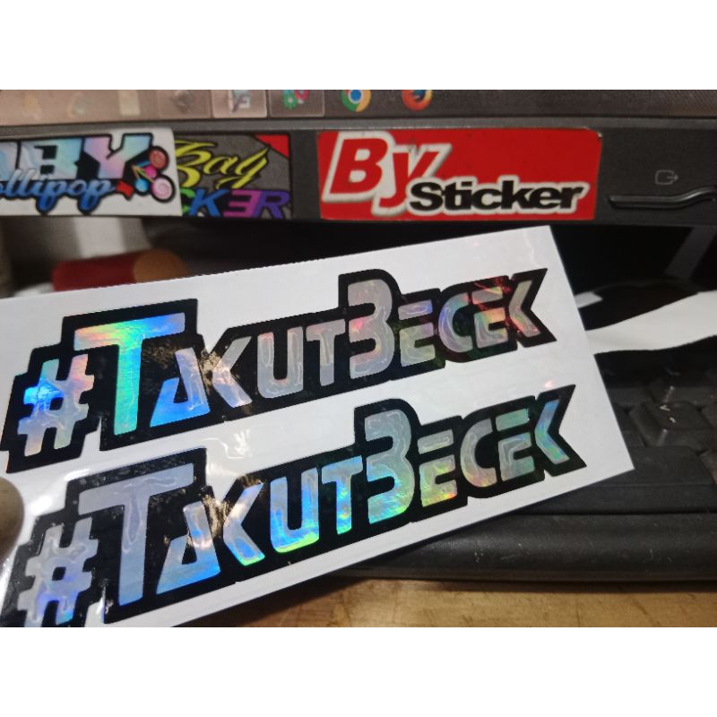 stiker takut becek / takut becek