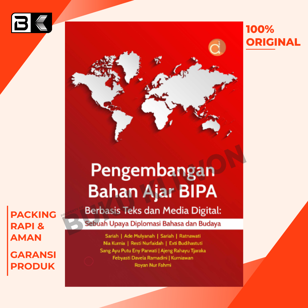 Buku Pengembangan Bahan Ajar BIPA Berbasis Teks dan Media Digital: Sebuah Upaya Diplomasi Bahasa dan