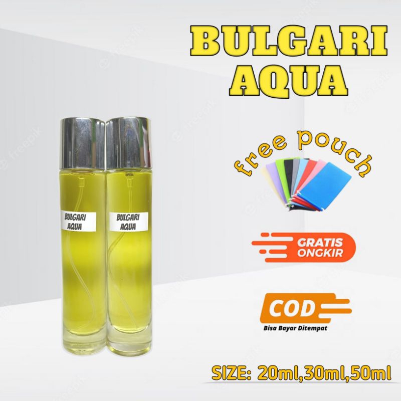 parfum refill BULGARI AQUA ukuran 20-100ml, kualitas super, best seller pria