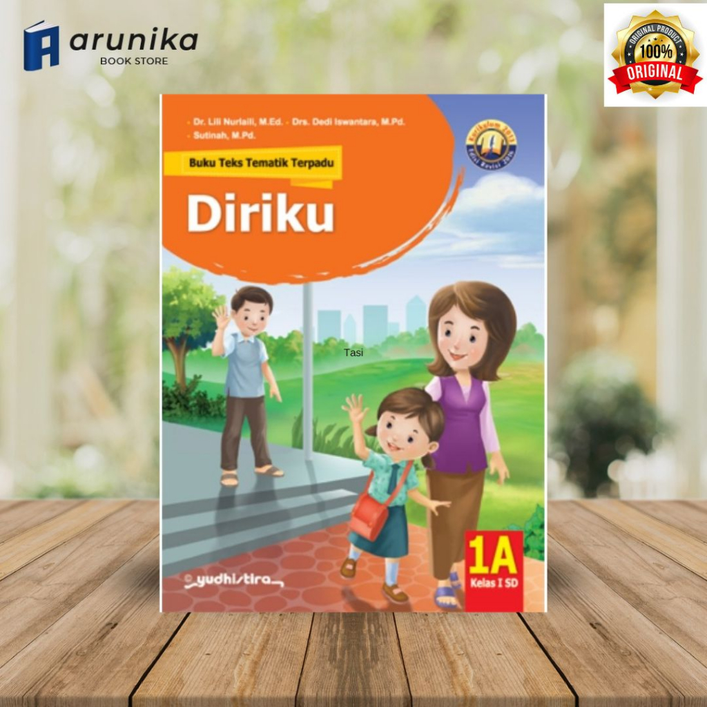 Buku Teks Tematik Terpadu 1A Diriku untuk SD/MI Kelas 1 - Lili Nurlaili