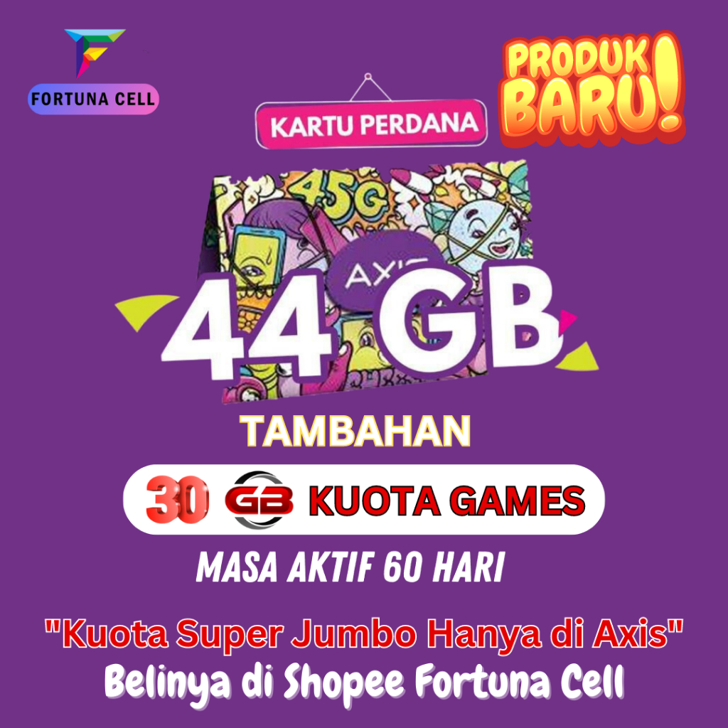 KARTU PERDANA AXIS BARU 44 GB BONUS KUOTA GAMES 30 GB