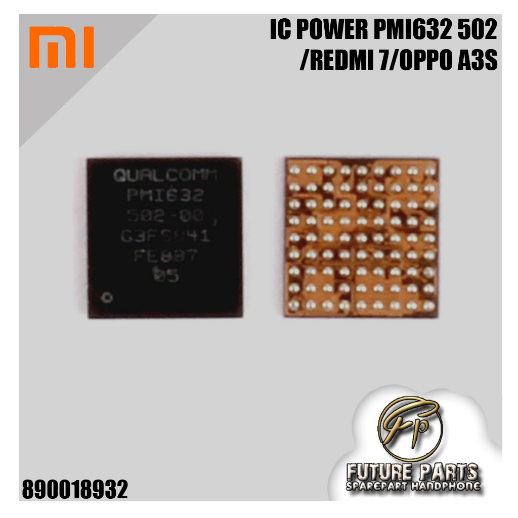 IC POWER PMI632 502/REDMI 7/OPPO A3S