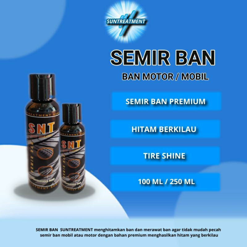 SEMIR BAN SUNTREATMENT / SEMIR BAN MOTOR / SEMIR BAN MOBIL / SEMIR BAN HITAM BERKILAU / SEMIR BAN PR