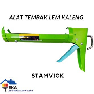 EKA STAMVICK TEMBAKAN LEM KACA / LEM SEALANT / LEM SILICONE GUN ALAT