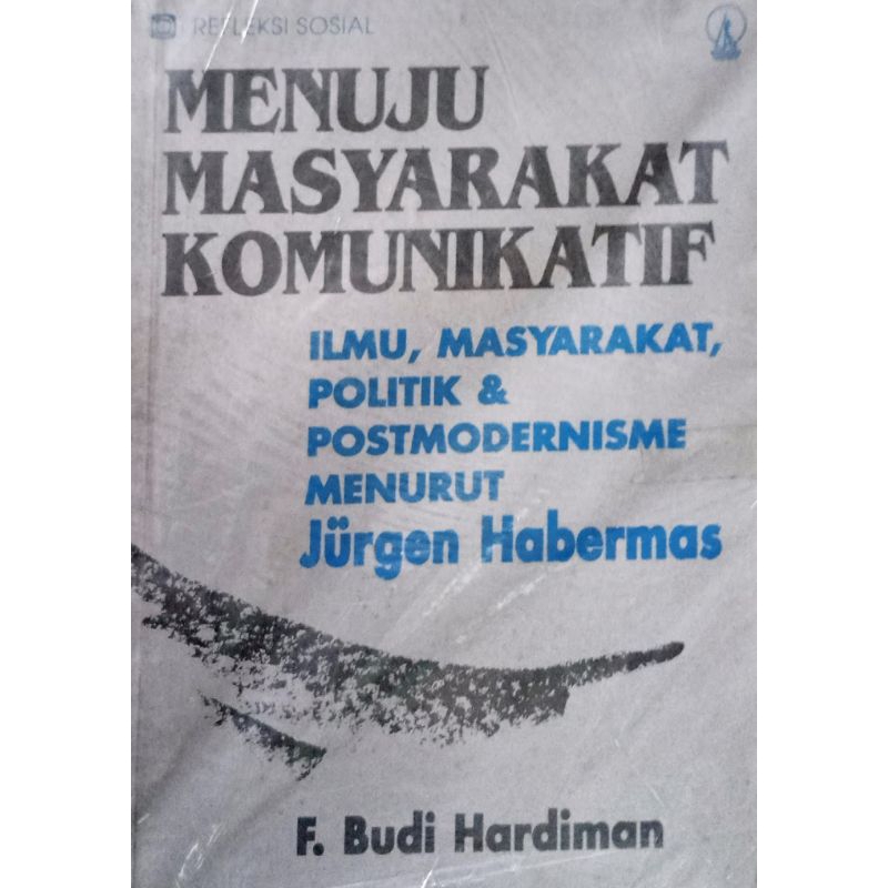 Menuju Masyarakat Komunikatif - F Budi Hardiman
