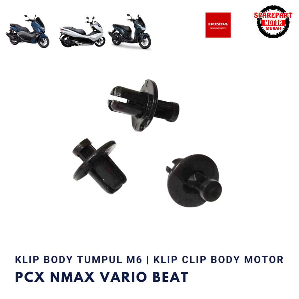 Klip Clip Body Motor 6mm Nmax Vario PCX Aerox Beat Lexi Spacy ADV Universal Baut Rivet Baud