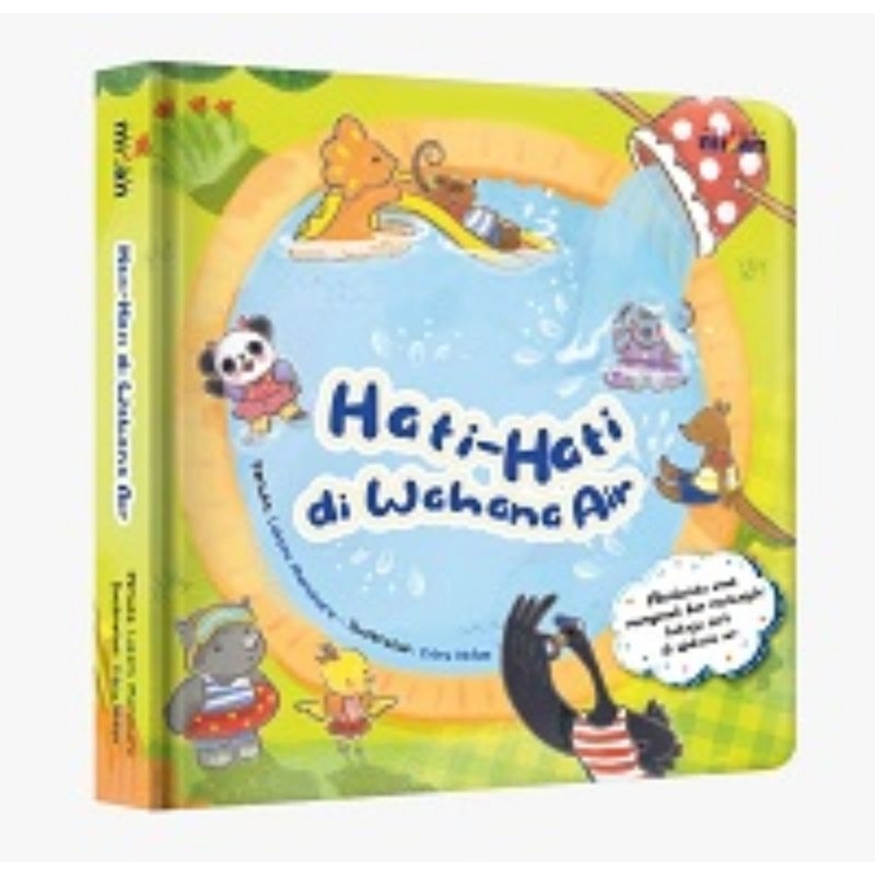 

SERI DONGENG KESELAMATAN: HATI-HATI DI WAHANA AIR (BOARDBOOK)REGULER BUKU ANAK