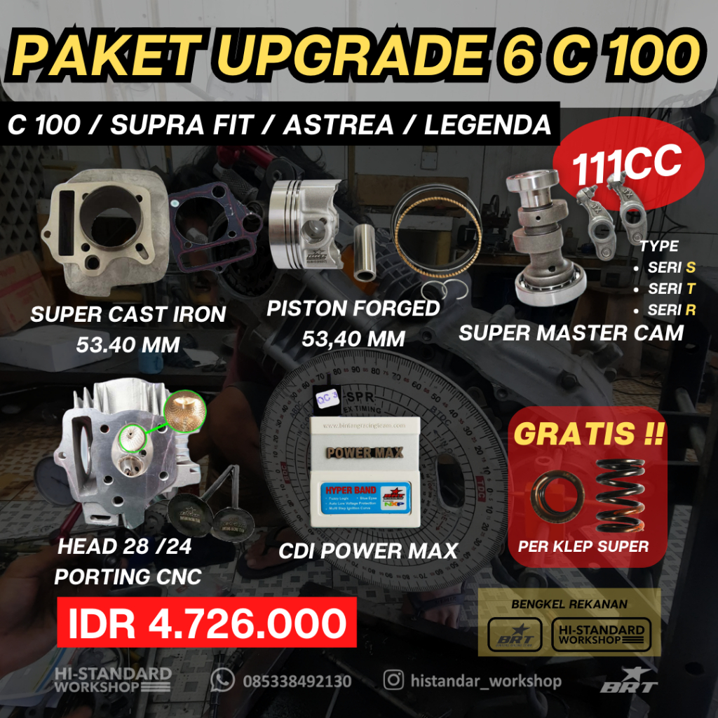 PAKET UPGRADE 6 BRT C100 
SUPRA FIT 
ASTREA 
LEGENDA
 BLOK+PISTON FORGED 53,40
 MASTER CAM/NOKEN AS
