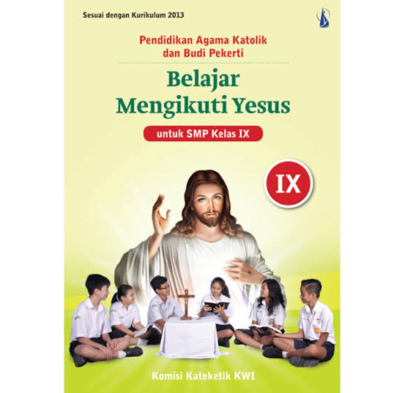 

BUKU AGAMA BELAJAR MENGIKUTI YESUS KELAS 9 SMP KWI - buku bekas