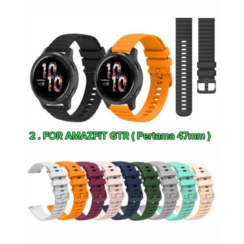 Strap/Tali Jam  Smartwatch Amazfit GTR Pertama(47mm )- 22mm Silicone