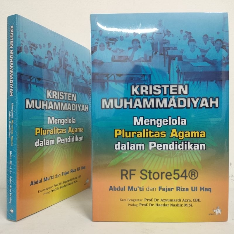 Kristen Muhammadiyah - Mengelola Pluralitas Agama Dalam Pendidikan