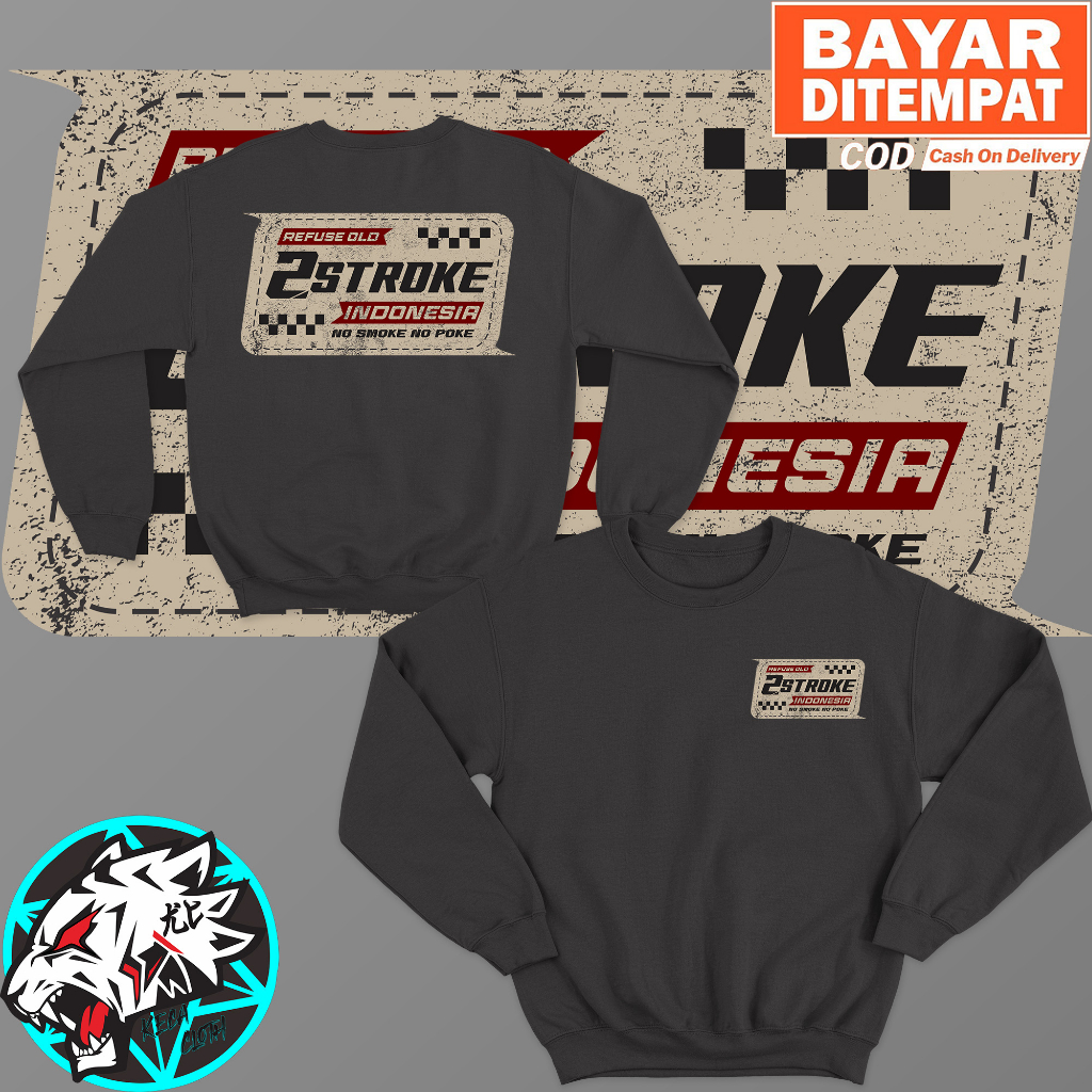 Jaket Sweater 2 Tak 2 Stroke Indonesia Refuse Old No Smoke No Poke Big Size Jumbo Crewneck Distro Motor Herex Tshirt Otomotif