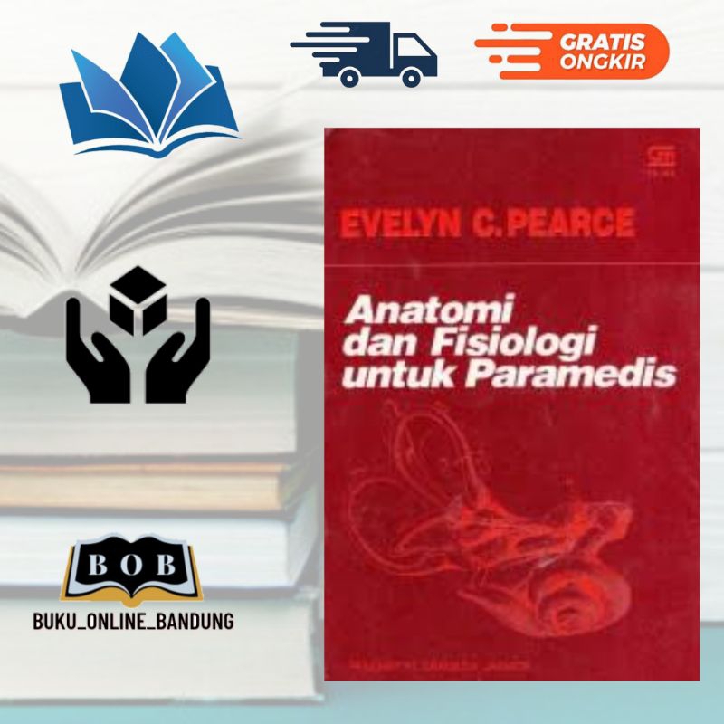 Buku anatomi dan fisiologi untuk paramedis evelyn