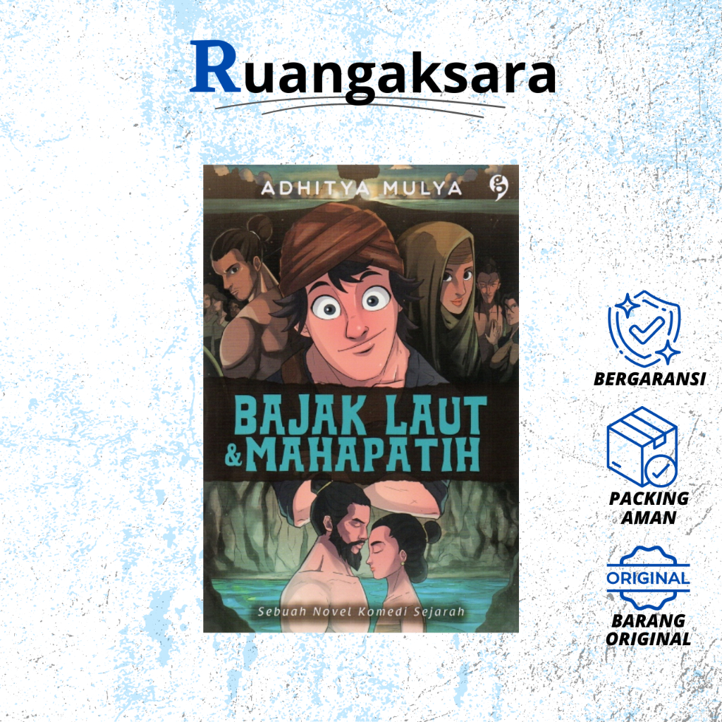 Bajak Laut dan Mahapatih - Adhitya Mulya
