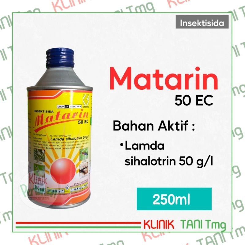 MATARIN 50EC - 250ml | INSEKTISIDA PEMBASMI HAMA | OBAT PEMBASMI ULAT | OBAT ULAT | OBAT LALAT BUAH 
