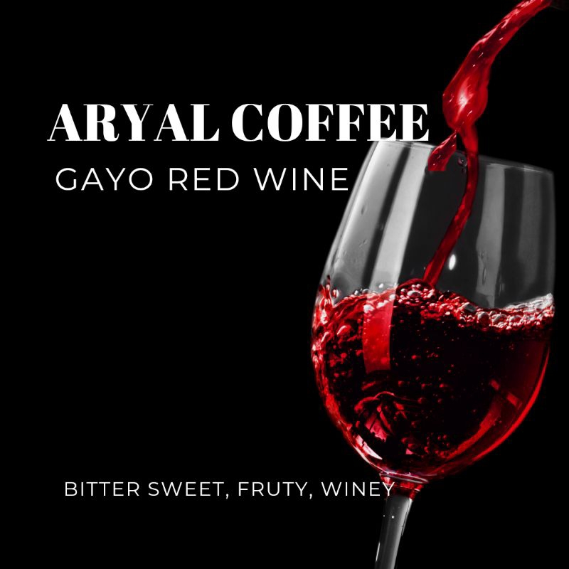 

[ARYAL COFFEE] KOPI ARABIKA GAYO RED WINE