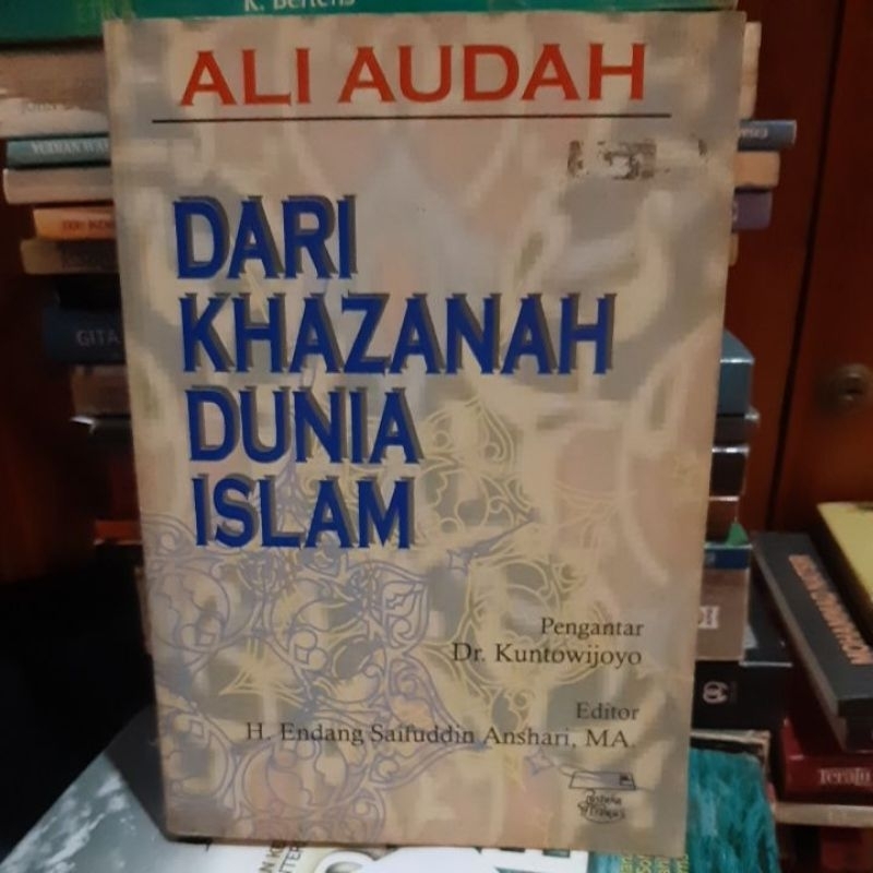 Buku Dari Khazanah Dunia Islam. Ali Audah.