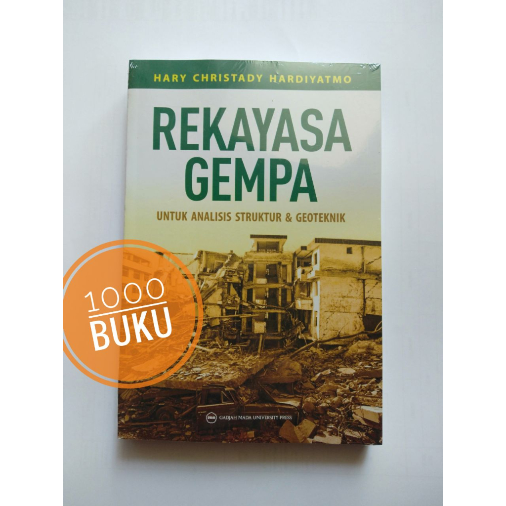 Buku teknik sipil Rekayasa Gempa Untuk Analisis Struktur dan Geoteknik