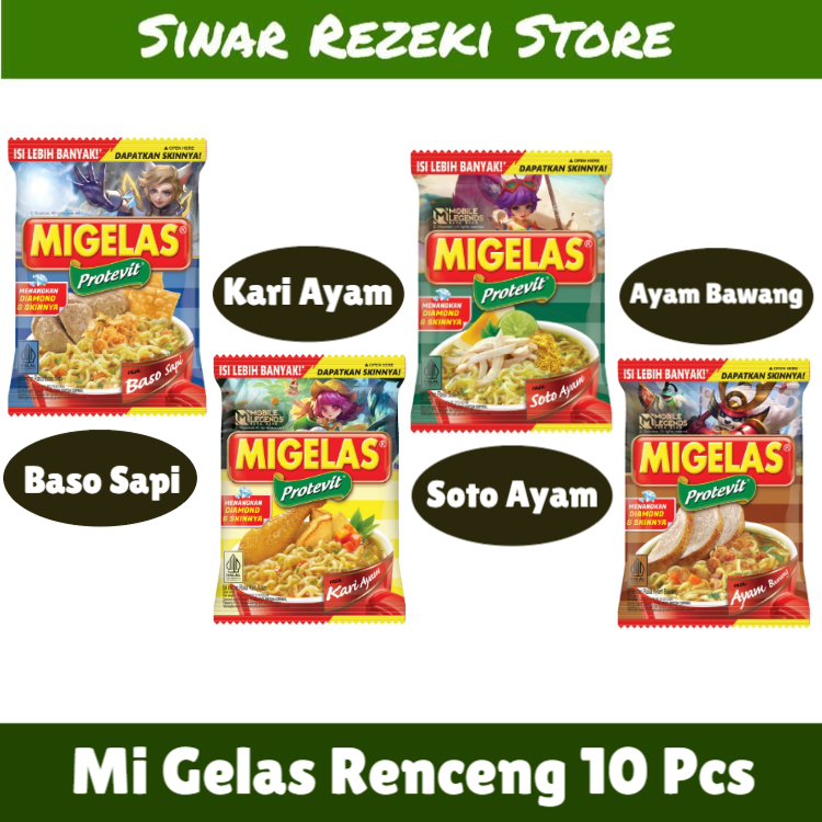 

MiGelas Renceng / MiGelas Ayam Bawang / MiGelas Soto Ayam / MiGelas Kari Ayam / MiGelas Baso Sapi / Mie Gelas