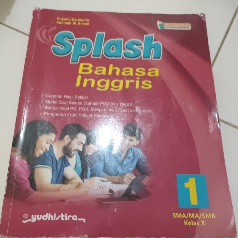 SPLASH BAHASA INGGRIS UNTUK SMA/MA KELAS 10 - yudhistira