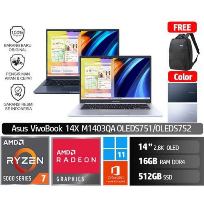 Asus Vivobook 14X M1403QA OLEDS751 OLEDS752 Ryzen 7 5800H 16G 512G Win11 OHS