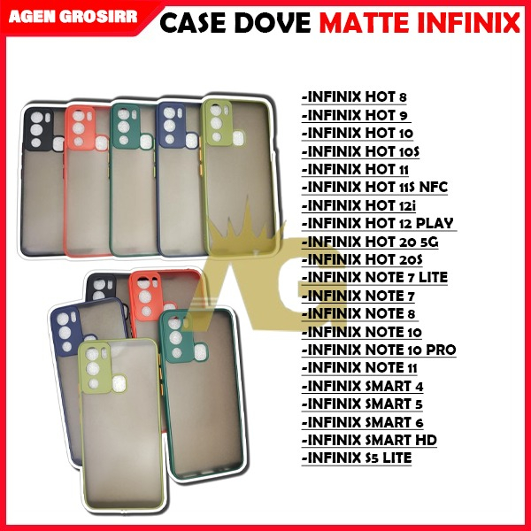 AG - SOFTCASE INFINIX HOT 8 9 10 11S NFC HOT 12i 12 PLAY HOT 20 5G  NOTE 7 LITE NOTE 7 NOTE 8 NOTE 10 NOTE 10 PRO NOTE 11 SMART 4 6 SMART HD S5 LITE - CASE MATTE - CASE DOVE - AG