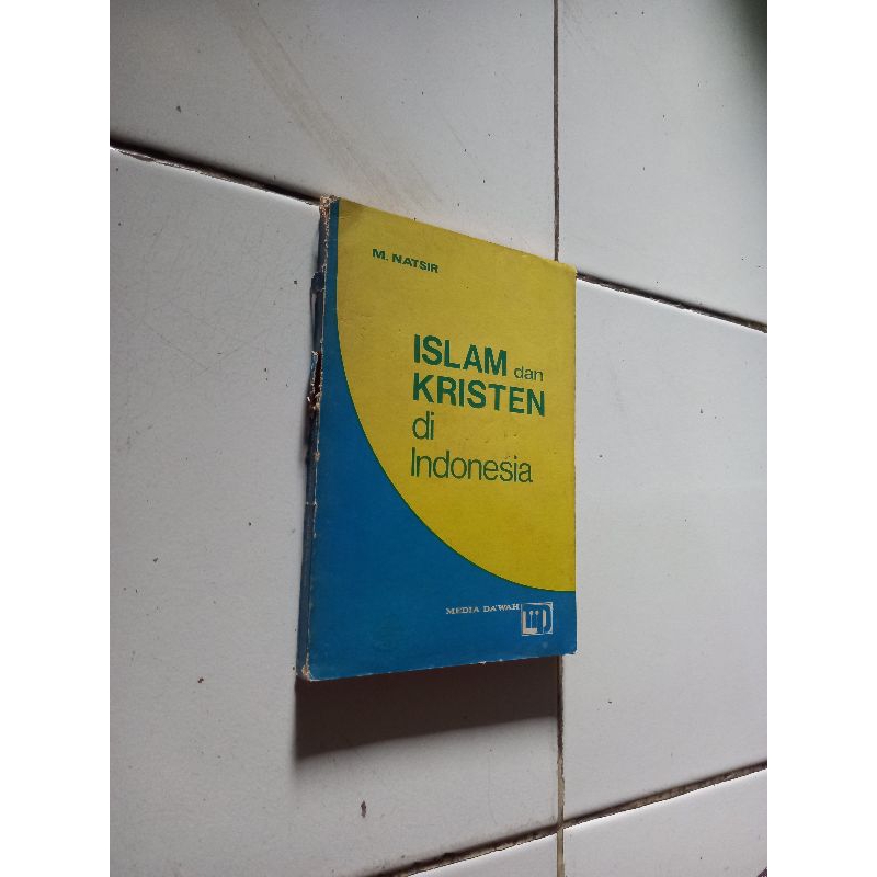 Islam dan kristen di indonesia - M.Natsir