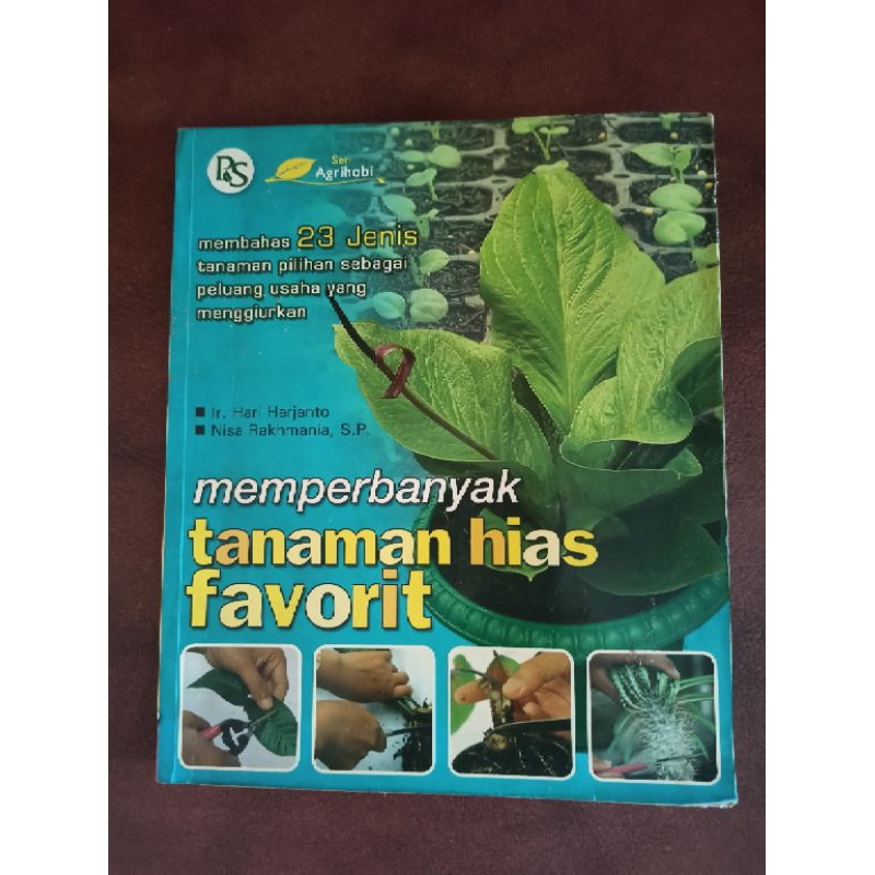 Agrihobi  Buku Hobby  Memperbanyak Tanaman Hias Favorit. Usaha Tanaman Rumah. Peluang Usaha Rumahan