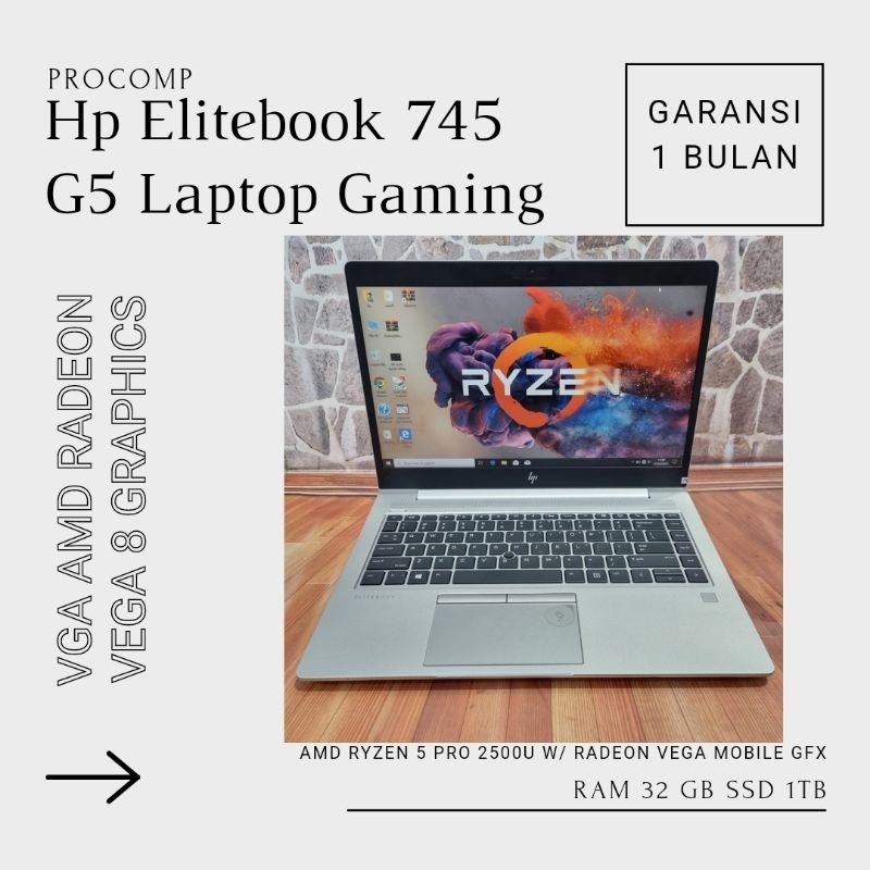 Laptop Gaming Hp Elitebook 745 G5 AMD Ryzen 5 PRO 2500U RAM UP 32GB