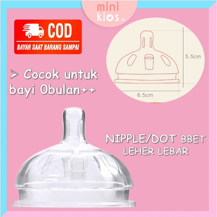 Nipple Dot bbet / Nipple 6.5cm / Dot Leher Lebar / Nipple Wide Neck 0bulan+