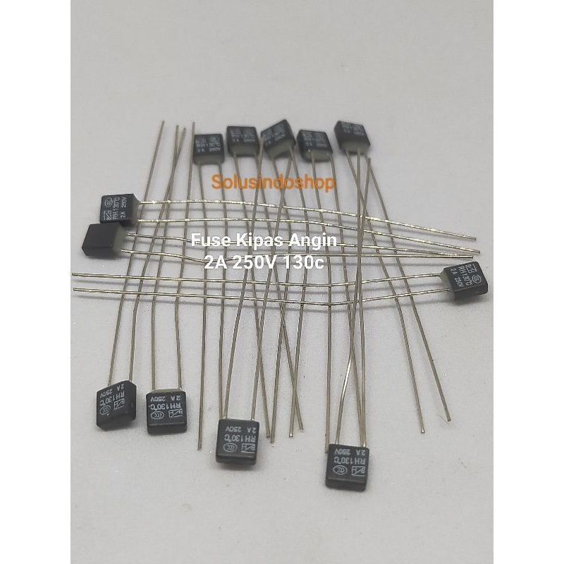 fuse kipas angin umum 2 amper / FUSE KIPAS ANGIN 2A 250V 130C / Skring Kipas Angin / Fuse skring kip