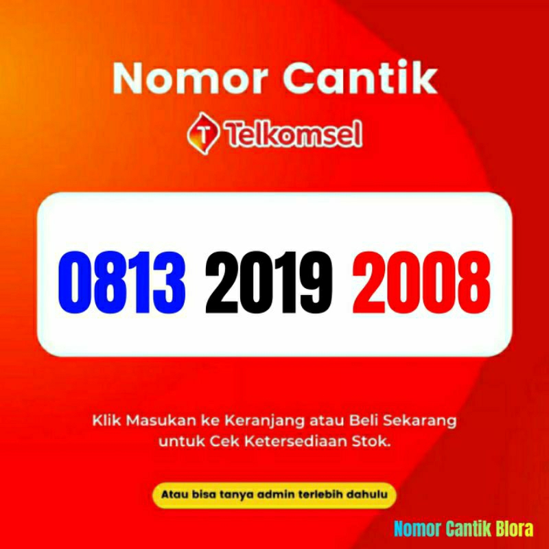 Nomor Cantik Simpati Tahun Lahir Nomer Cantik Simpati Tahun Lahir 2019 2008