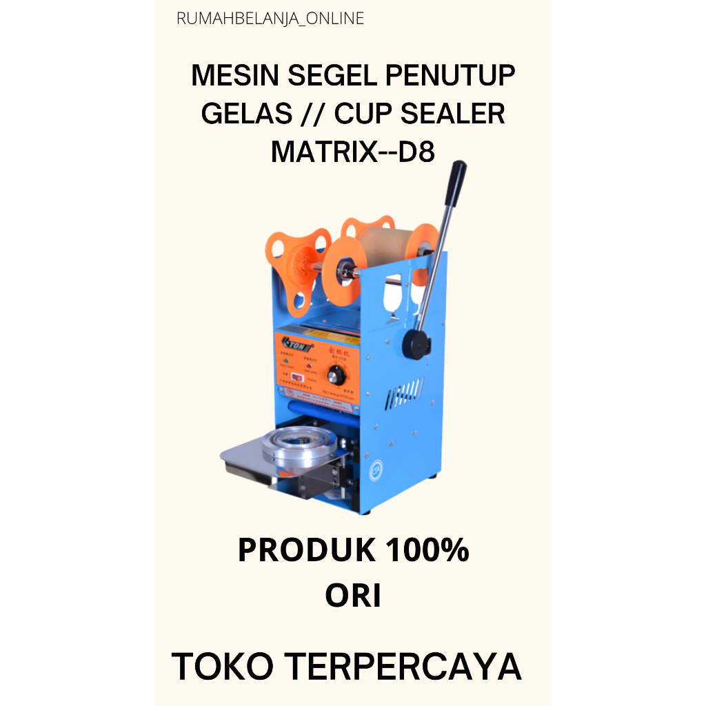 MESIN SEGEL PENUTUP GELAS // CUP SEALER MATRIX--D8